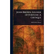 John Brown, Soldier of Fortune: A Critique