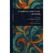 Gunboat and Gun-runner