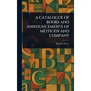 A Catalogue of Books and Announcements of Methuen and Company