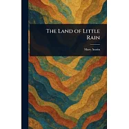 The Land of Little Rain