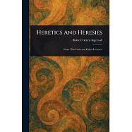 Heretics And Heresies