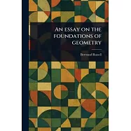 An Essay on the Foundations of Geometry