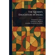 The Queen’s Daughters in India