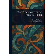 The Flockmaster of Poison Creek
