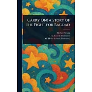 Carry On! A Story of the Fight for Bagdad
