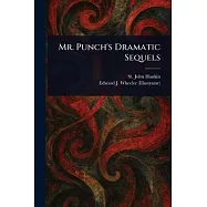 Mr. Punch’s Dramatic Sequels