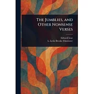 The Jumblies, and Other Nonsense Verses