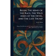 Boon, The Mind of the Race, The Wild Asses of the Devil, and The Last Trump
