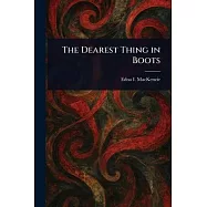 The Dearest Thing in Boots