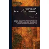 Life of Joseph Brant-Thayendanegea