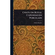 Chats on Royal Copenhagen Porcelain