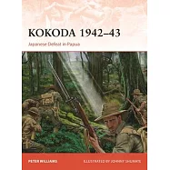 Kokoda Track 1942-43: Japanese Defeat in Papua
