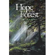 Hope in the Forest: My time in the Motels