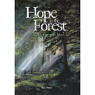 Hope in the Forest: My time in the Motels