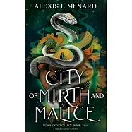 City of Mirth and Malice