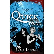 Quick and the Dead
