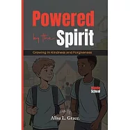 Powered by the Spirit Middle School: Growing in Kindness and Forgiveness