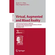 Virtual, Augmented and Mixed Reality: 17th International Conference, Vamr 2025, Held as Part of the 27th Hci