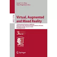 Virtual, Augmented and Mixed Reality: 17th International Conference, Vamr 2025, Held as Part of the 27th Hci