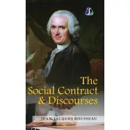 The Social Contract & Discourses - [DELUXE HARDCOVER EDITION]