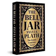 The Bell Jar: Deluxe Hardbound Edition