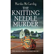 The Knitting Needle Murder