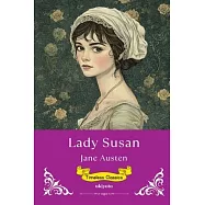 Lady Susan Timeless Classics