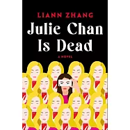 Julie Chan Is Dead