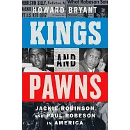 Kings and Pawns: Jackie Robinson and Paul Robeson in America