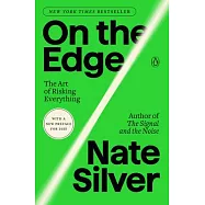 On the Edge: The Art of Risking Everything