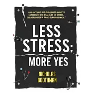 Less Stress-More Yes