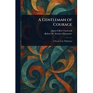 A Gentleman of Courage