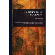 The Romance of Biography