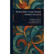 When She Came Home From College