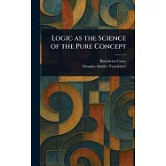 Logic as the Science of the Pure Concept
