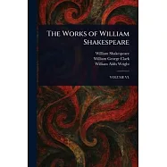 The Works of William Shakespeare