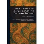 Short Reasons for Communion With the Church of England