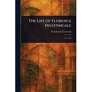 The Life of Florence Nightingale