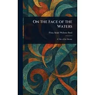 On the Face of the Waters