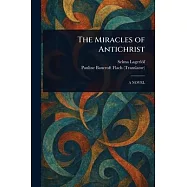 The Miracles of Antichrist