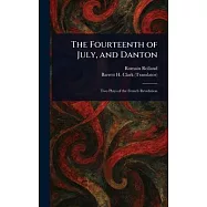 The Fourteenth of July, and Danton