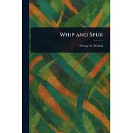 Whip and Spur