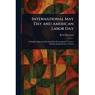 International May Day and American Labor Day