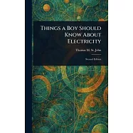 Things a Boy Should Know About Electricity