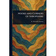 Nooks and Corners of Shropshire