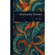 30 Strange Stories