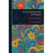 Little Snap the Postboy