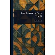 The Tariff in Our Times