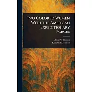 Two Colored Women With the American Expeditionary Forces