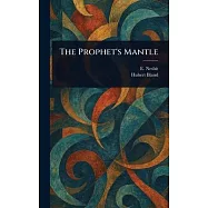 The Prophet&rsquo;s Mantle